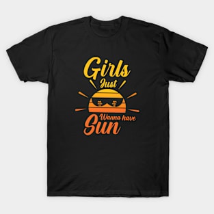 girls just wanna have sun T-Shirt